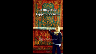 La magia dei tappeti persiani